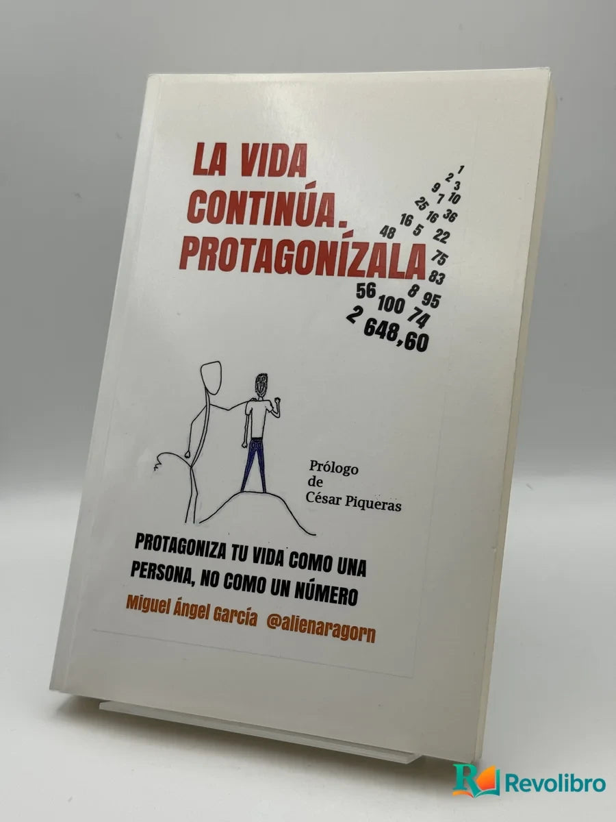 Portada de La vida continúa. Protagonízala de Miguel Ángel García, libro de segunda mano