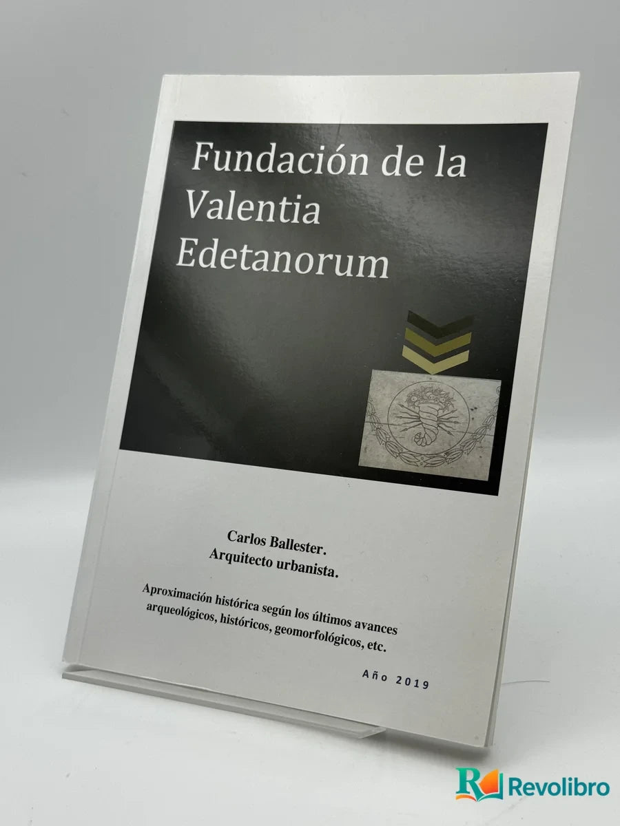 Portada de Fundación de la Valentia Edetanorum de Carlos Ballester, libro de segunda mano