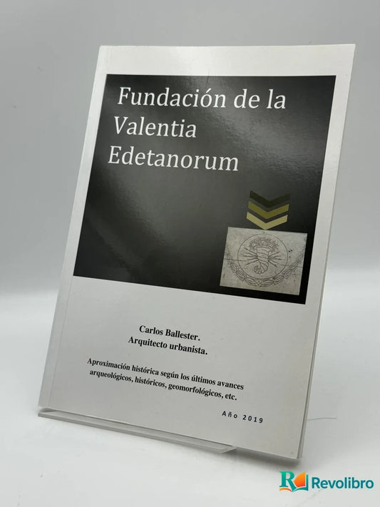 Portada de Fundación de la Valentia Edetanorum de Carlos Ballester, libro de segunda mano