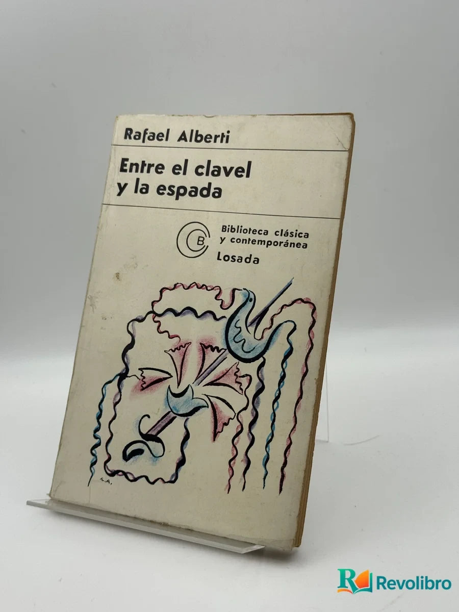 Portada de Entre el clavel y la espada de Rafael Alberti, libro de segunda mano