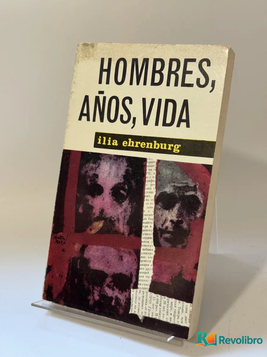 Portada de Hombres, Años, Vida de Ilia Ehrenburg, libro de segunda mano