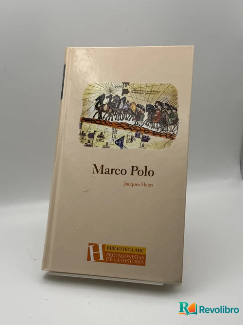 Portada de Marco Polo de Jacques Heers, libro de segunda mano