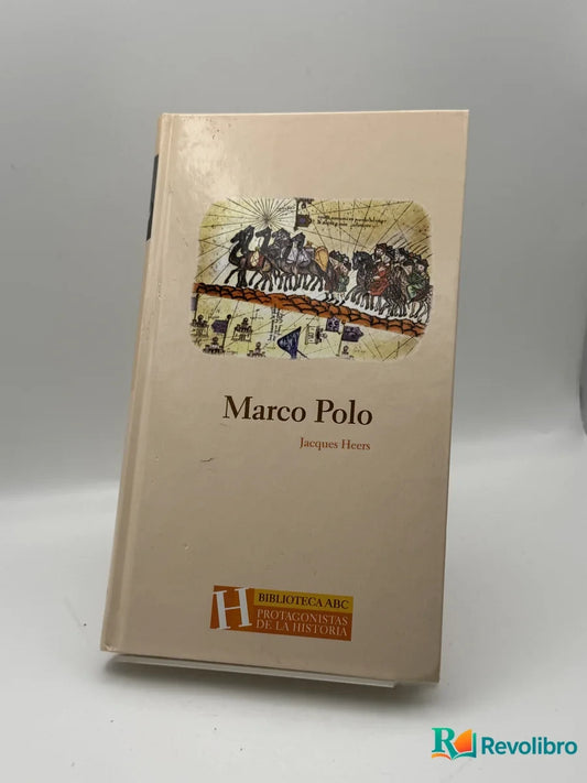 Portada de Marco Polo de Jacques Heers, libro de segunda mano