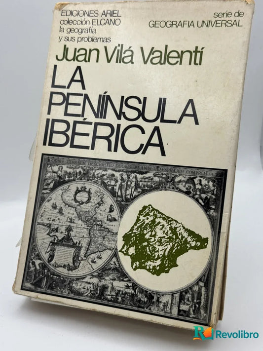 Portada de La Península Ibérica de Juan Vilá Valenti, libro de segunda mano
