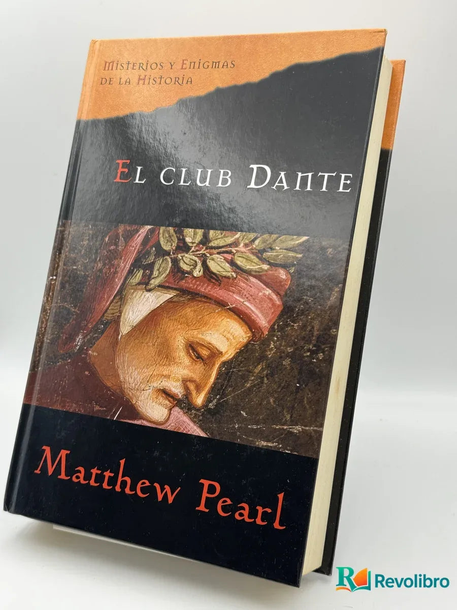 Portada de El club Dante de Matthew Pearl, libro de segunda mano