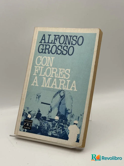 Portada de Con flores a María de Alfonso Grosso, libro de segunda mano
