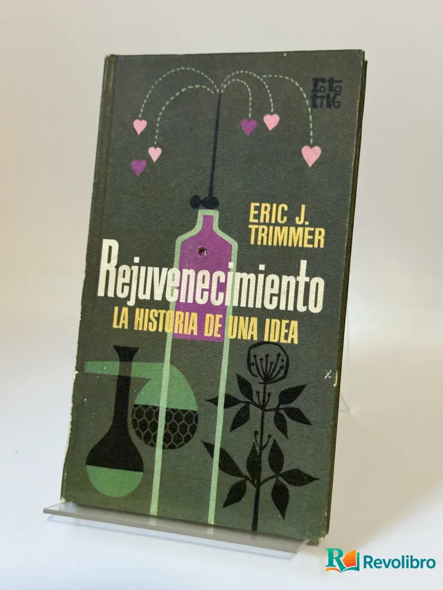 Portada de Rejuvenecimiento de Eric J. Trimmer, libro de segunda mano