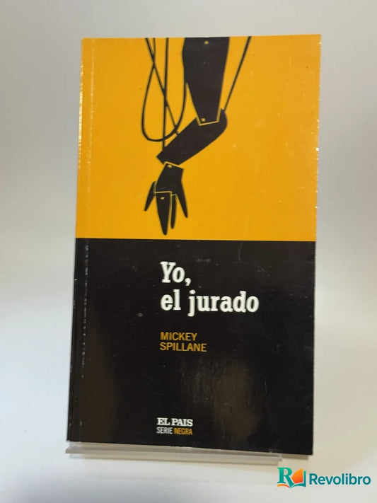 Portada de Yo, el jurado de Mickey Spillane, libro de segunda mano