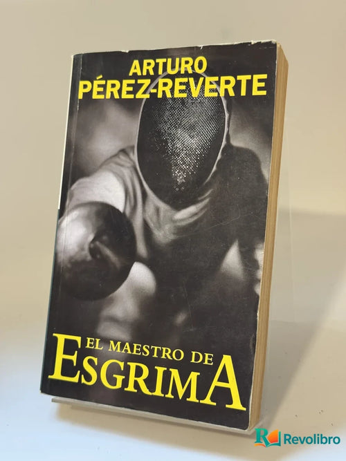 Portada de El maestro de esgrima de Arturo Pérez-Reverte, libro de segunda mano