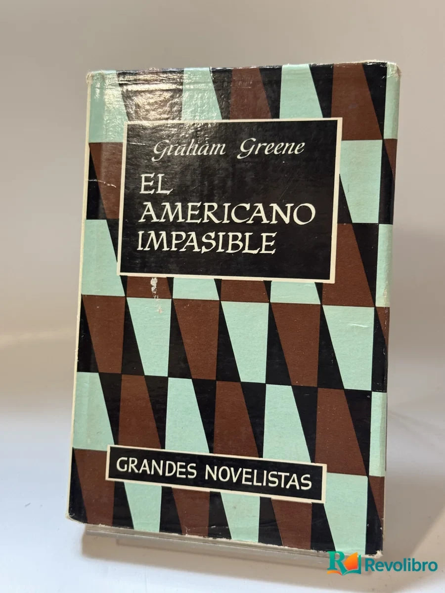 Portada de El americano impasible de Graham Greene, libro de segunda mano
