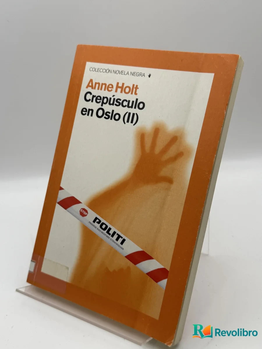 Portada de Crepúsculo en Oslo (II) de Anne Holt, libro de segunda mano