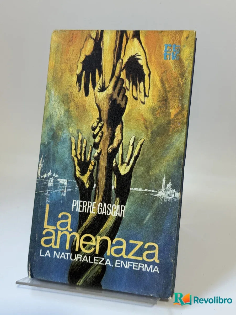 Portada de La amenaza de Pierre Gascár, libro de segunda mano