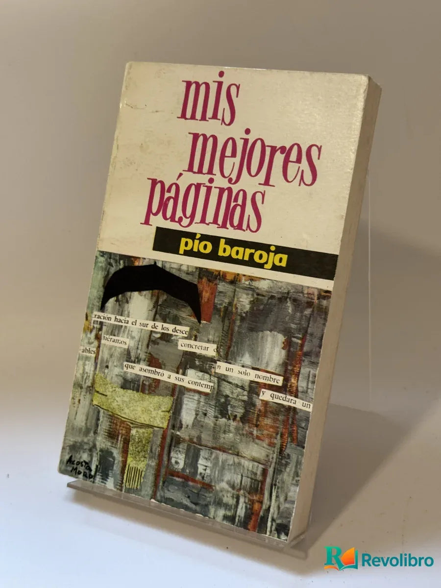 Portada de Mis mejores páginas de Pío Baroja, libro de segunda mano