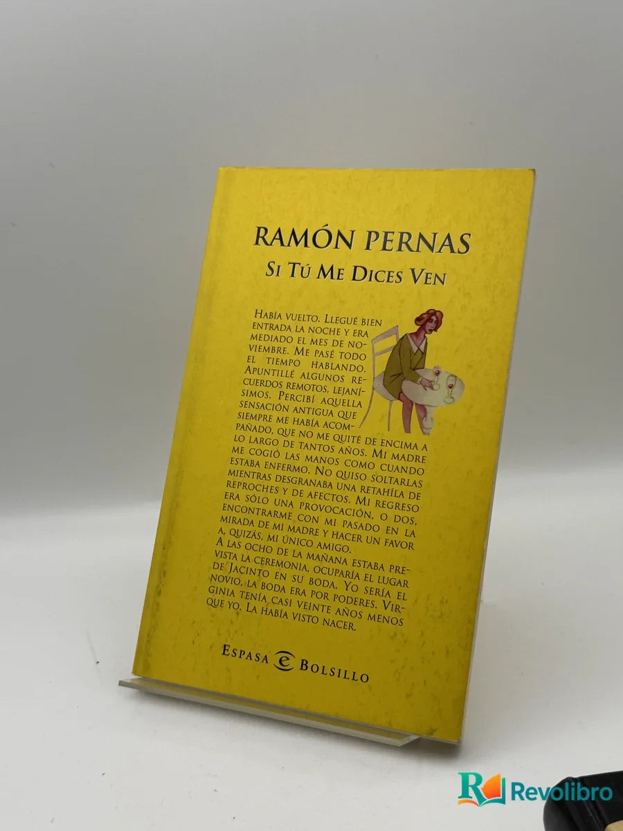 Portada de Si tú me dices ven de Ramón Pernas, libro de segunda mano