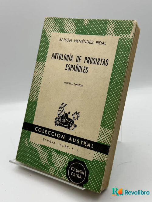 Portada de Antología de prosistas españoles de Ramón Menéndez Pidal, libro de segunda mano