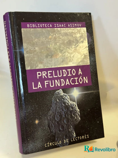 Portada de Preludio a la Fundación de Isaac Asimov, libro de segunda mano