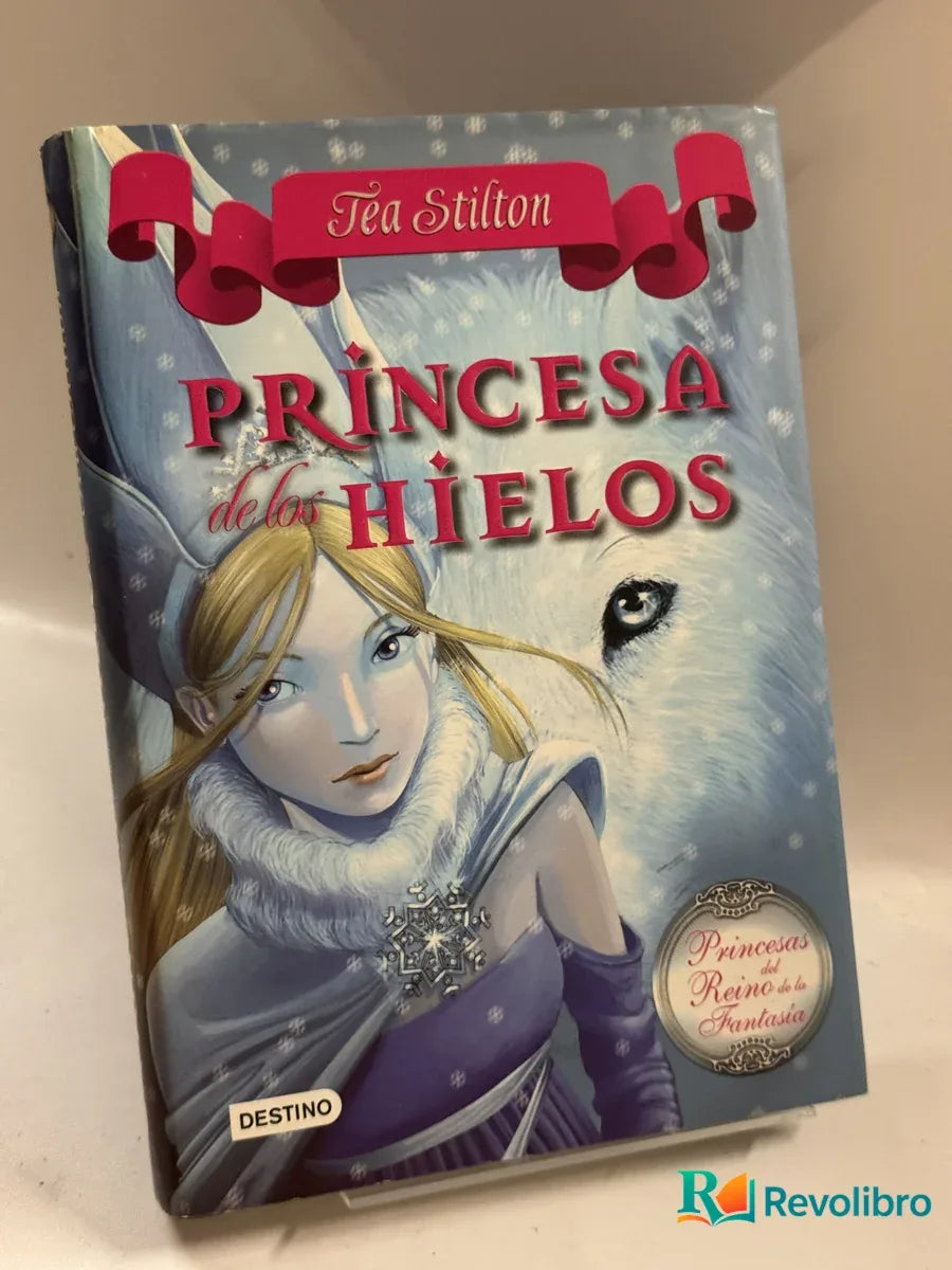 Portada de Princesa de los hielos de Tea Stilton, libro de segunda mano