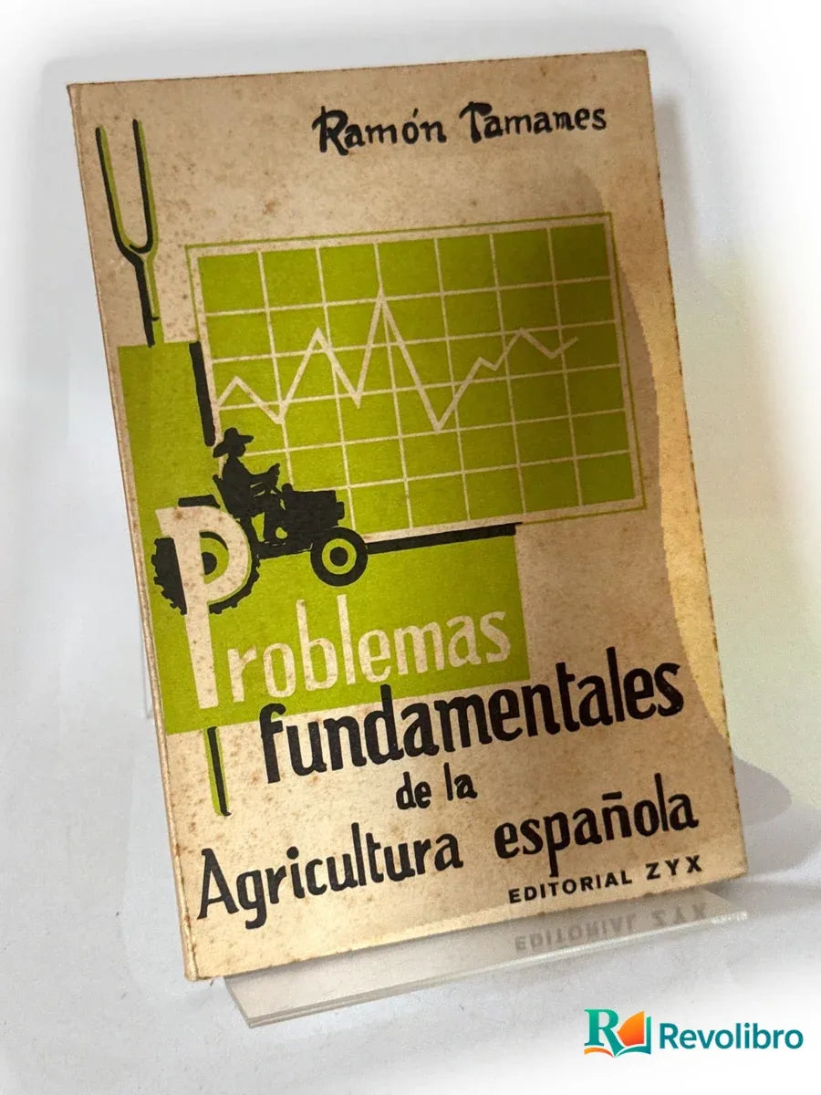 Portada de ¡Problemas fundamentales de la Agricultura española de Ramón Tamanes, libro de segunda mano