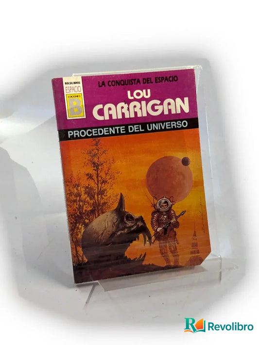 Portada de Procedente del universo de Lou Carrigan, libro de segunda mano