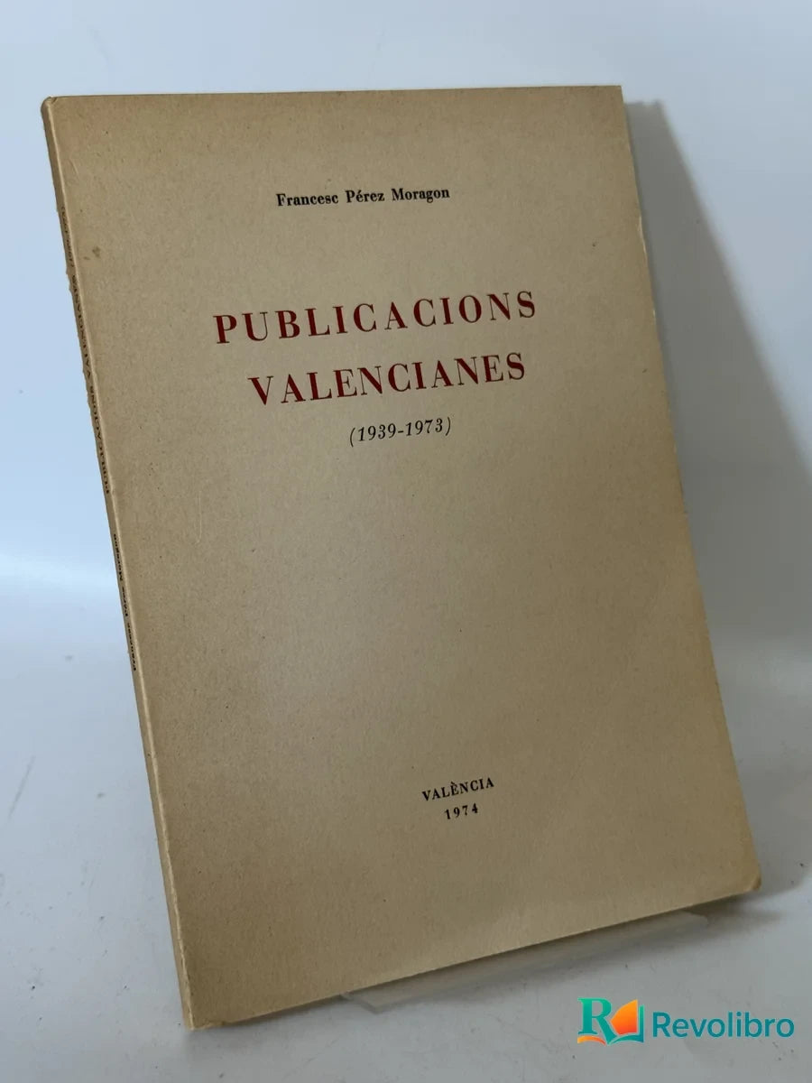 Portada de Publicacions Valencianes de Francesc Pérez Moragon, libro de segunda mano