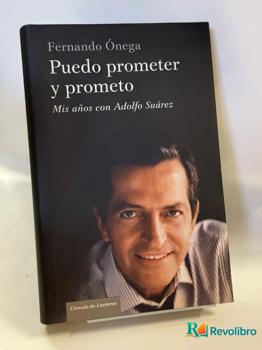 Portada de Puedo prometer y prometo de Fernando Ónega, libro de segunda mano