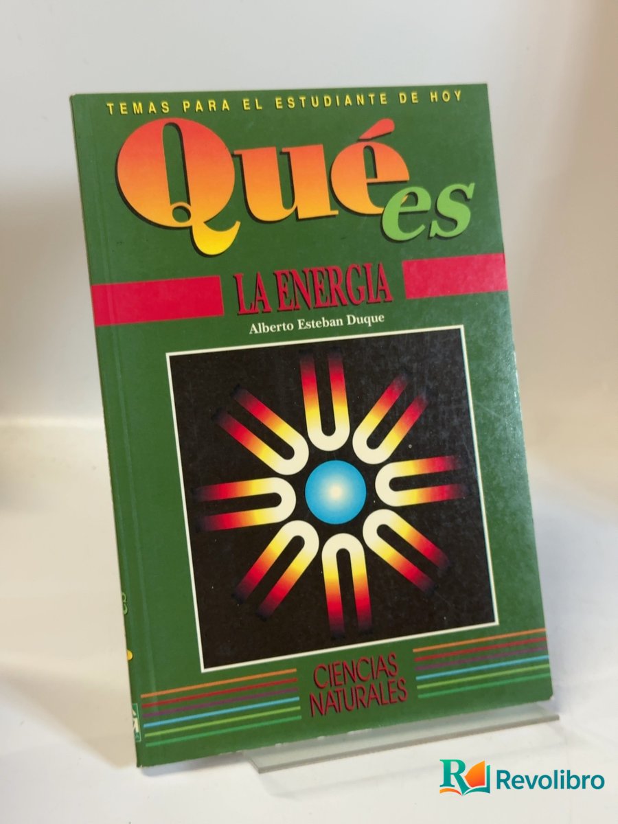 Portada de Qué es La energía de Alberto Esteban Duque, libro de segunda mano