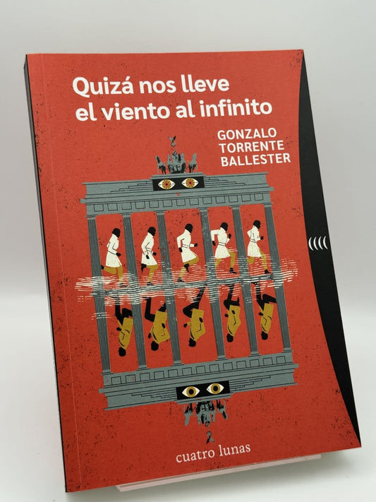 Quizá nos lleve el viento al infinito - Gonzalo Torrente Ballester - Portada
