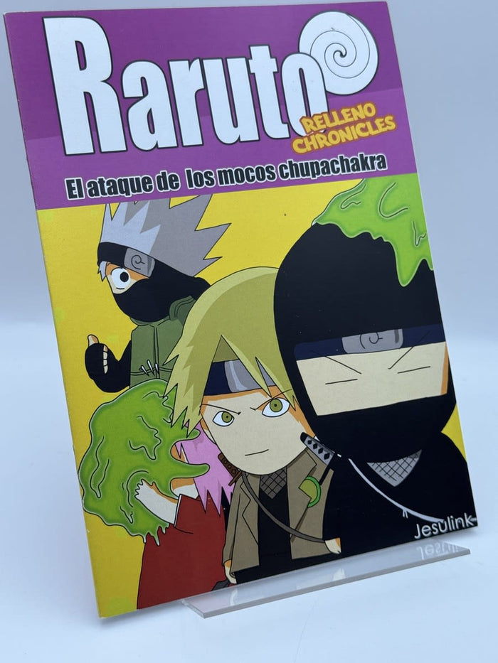 Raruto el ataque de los mocos chupachakra