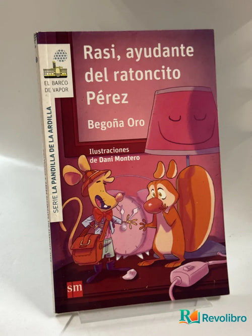Portada de Rasi, ayudante del ratoncito Pérez de Begoña Oro, libro de segunda mano