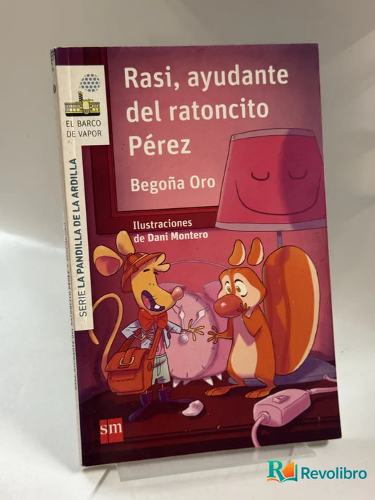 Portada de Rasi, ayudante del ratoncito Pérez de Begoña Oro, libro de segunda mano