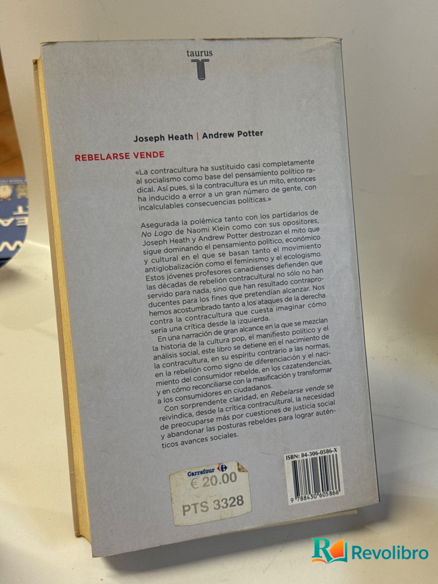 Foto 2 de Rebelarse vende - 1ª edición de Joseph Heath, libro de segunda mano