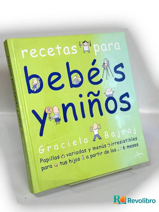 Portada de Recetas para bebés y niños de Graciela Bajraj, libro de segunda mano