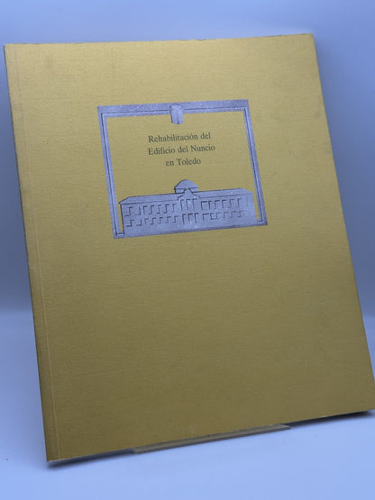 Portada de Rehabilitación del edificio Nuncio de Toledo de Desconocido, libro de segunda mano