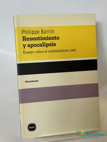 Portada de Resentimiento y apocalipsis de Philippe Burrin, libro de segunda mano