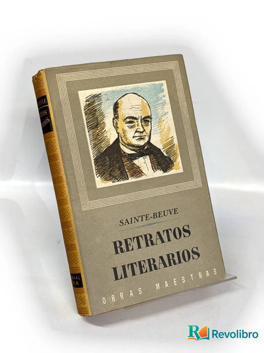 Portada de Retratos literarios - 1ª edición de Ch.-A. Sainte-Beuve, libro de segunda mano
