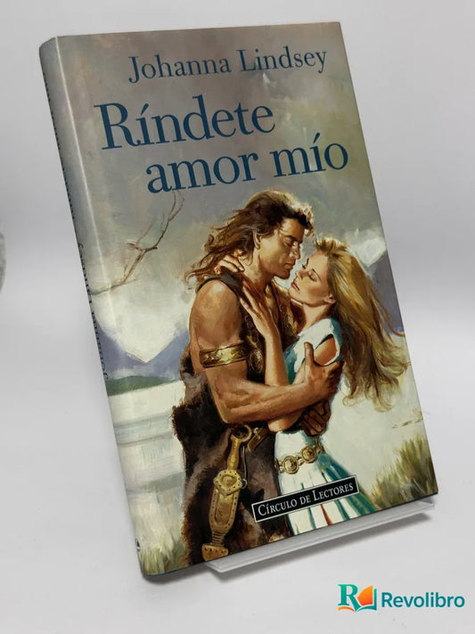 Portada de Ríndete amor mío de Johanna Lindsey, libro de segunda mano