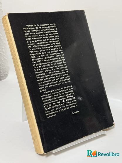 Foto 3 de Ritos y Secretos de la Antigua Francmasoneria de Juan Morales Miranda, libro de segunda mano