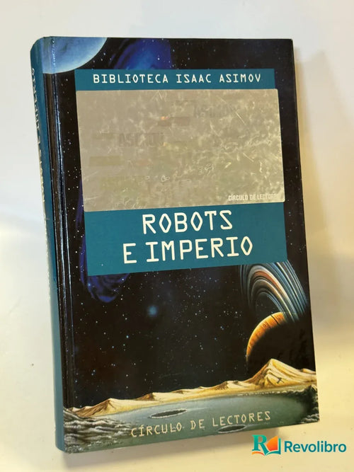 Portada de Robots e Imperio de Isaac Asimov, libro de segunda mano