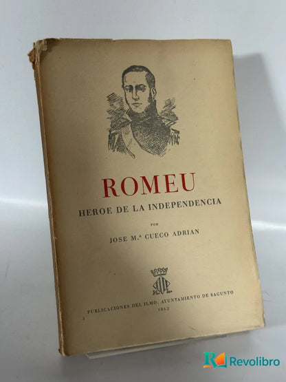 Portada de Romeu, héroe de la Independencia de José M.ª Cueco Adrián, libro de segunda mano