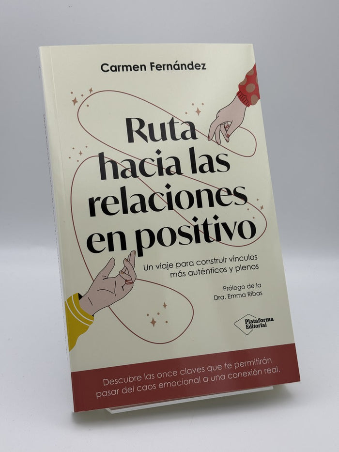 Ruta hacia las relaciones en positivo - Carmen Fernández
