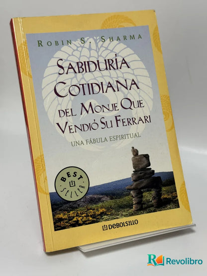 Portada de Sabiduría Cotidiana del Monje Que Vendió Su Ferrari de Robin S. Sharma, libro de segunda mano