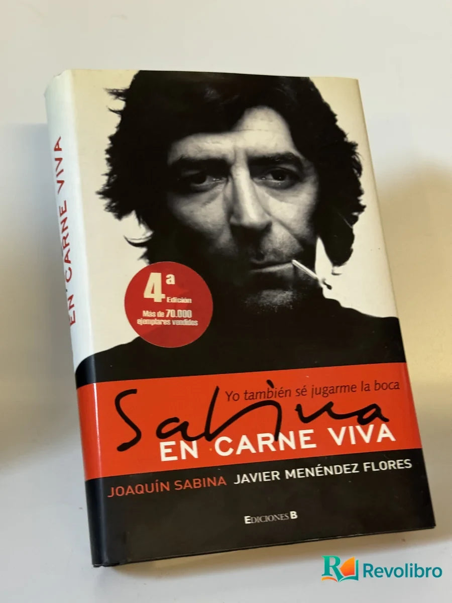 Portada de Sabina en carne viva de Joaquín Sabina Javier Menéndez Flores, libro de segunda mano