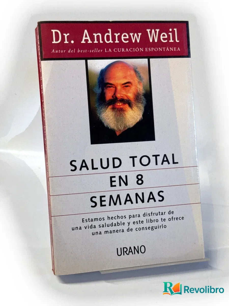Portada de Salud total en 8 semanas de Andrew Weil, libro de segunda mano