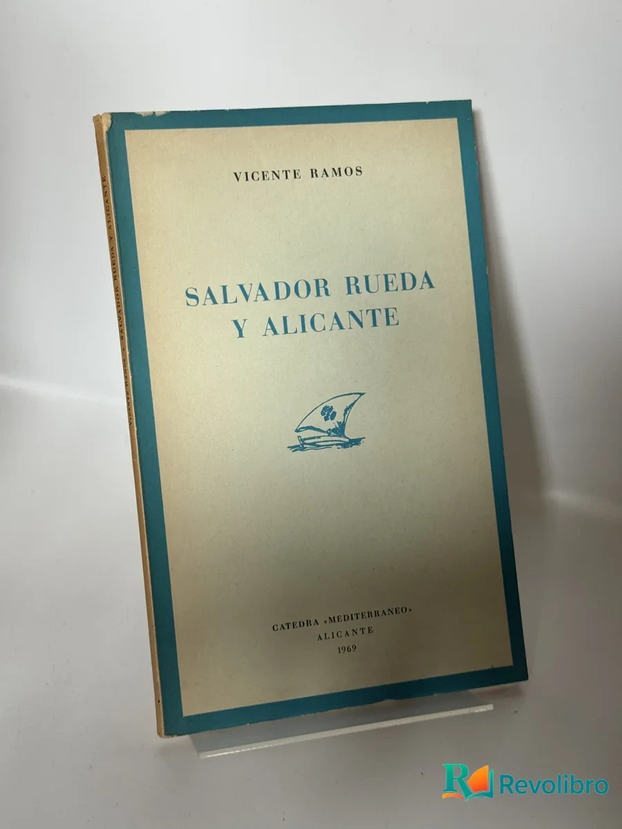 Portada de Salvador Rueda y Alicante de Vicente Ramos, libro de segunda mano