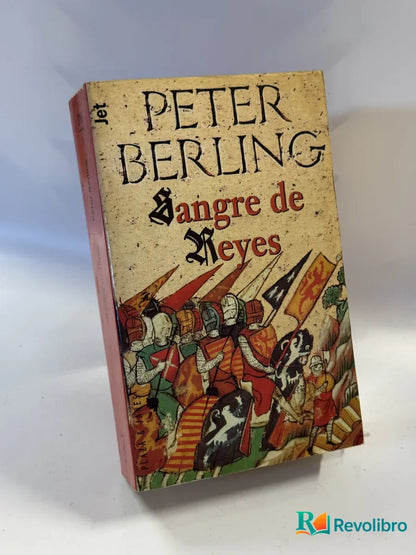 Portada de Sangre de Reyes de Peter Berling, libro de segunda mano