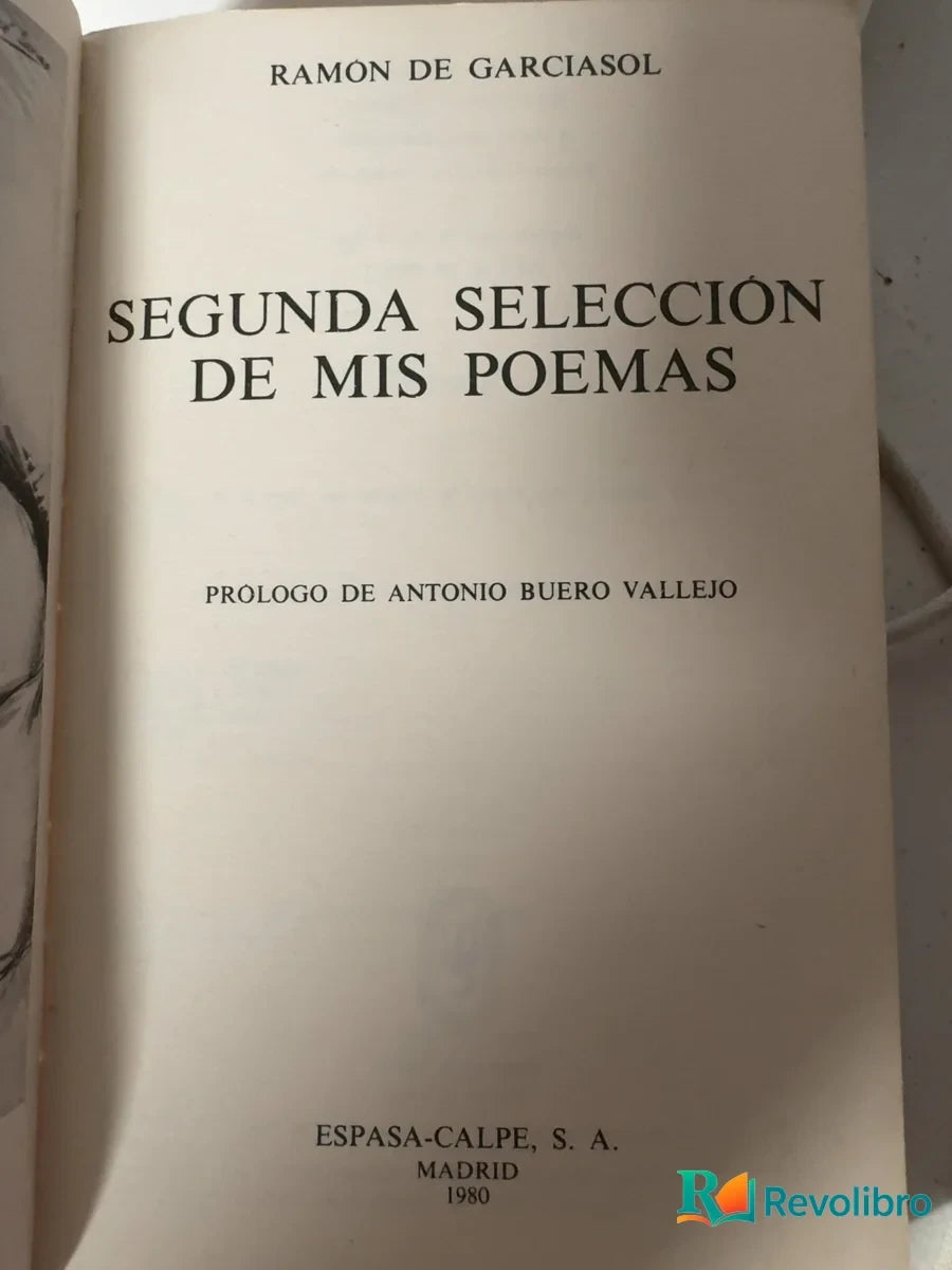 Foto 3 de Segunda selección de mis poemas - 1ª edición de Ramón de Garciasol, libro de segunda mano
