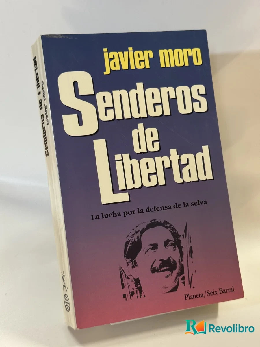 Portada de Senderos de Libertad de javier moro, libro de segunda mano