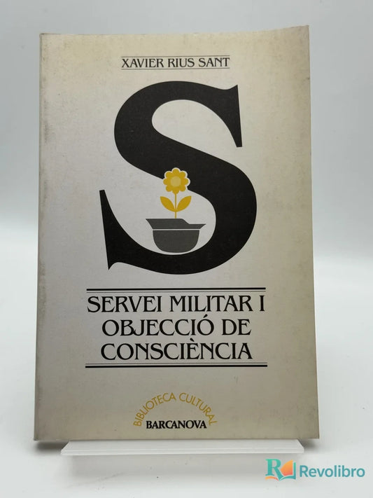 Portada de Servei militar i objecció de consciència de Xavier Rius Sant, libro de segunda mano