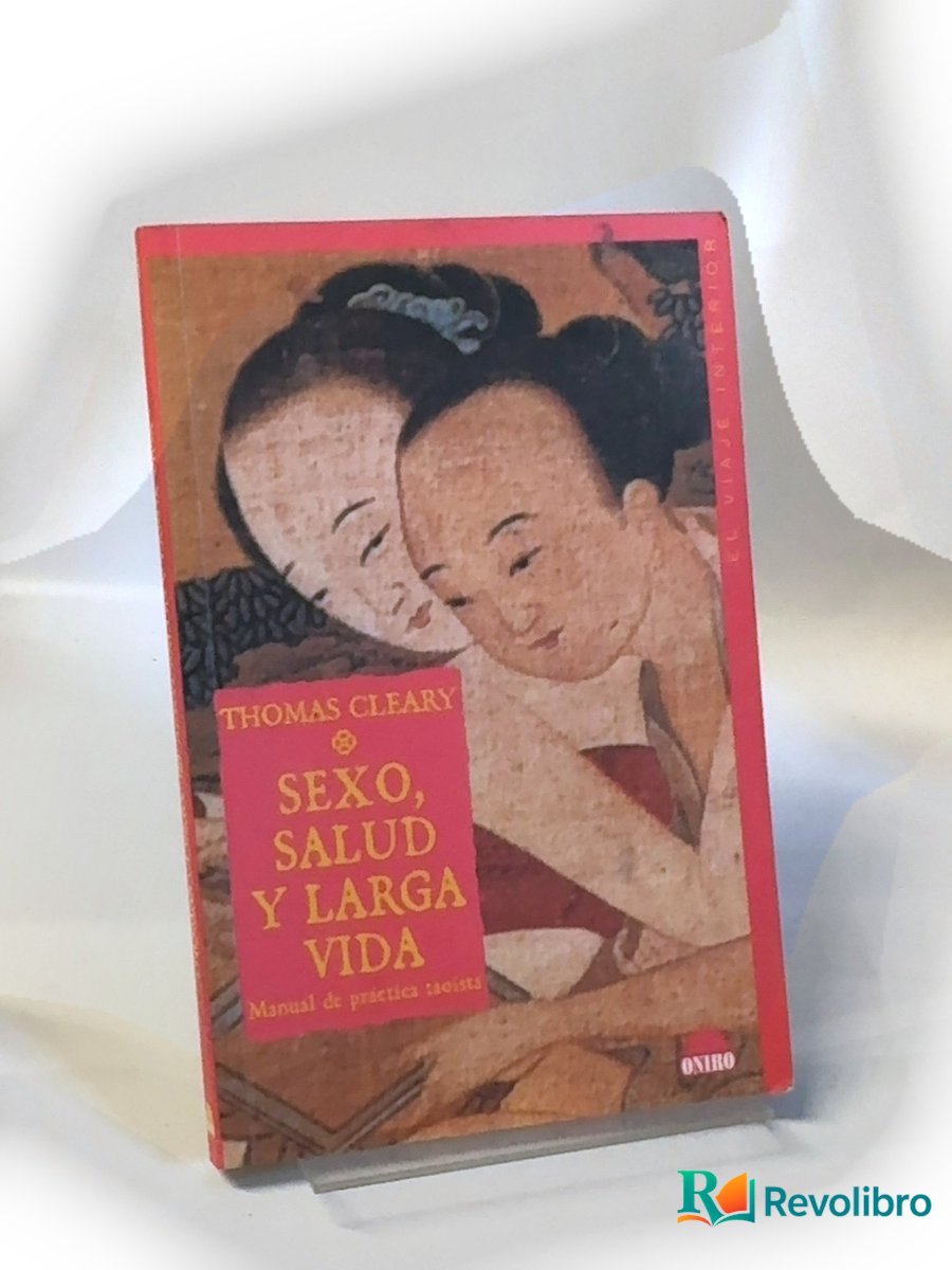 Portada de Sexo, salud y larga vida de Thomas Cleary, libro de segunda mano