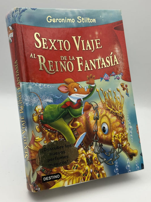 Sexto viaje al Reino de la Fantasía - Geronimo Stilton - Portada